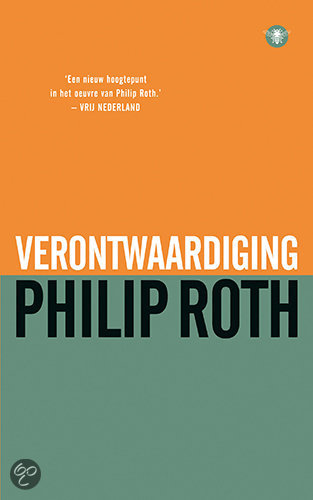 Roth, P. - Verontwaardiging Roth, P. - Verontwaardiging