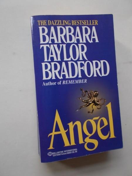 TAYLOR BRADFORD, BARBARA, - Angel.