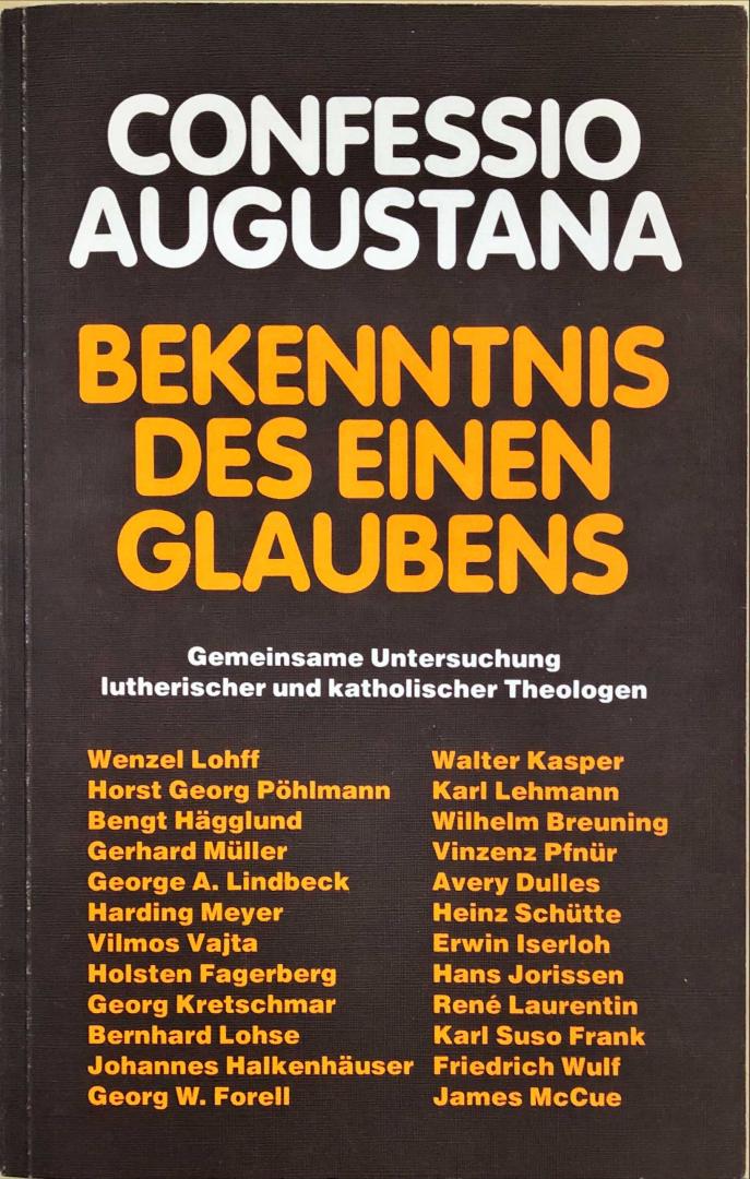 Meyer, Schütte  (herausg) - Confessio Augustana; Bekenntnis des einen Glaubens; gemeinsame Untersuchung lutherischer und katholische Theologen