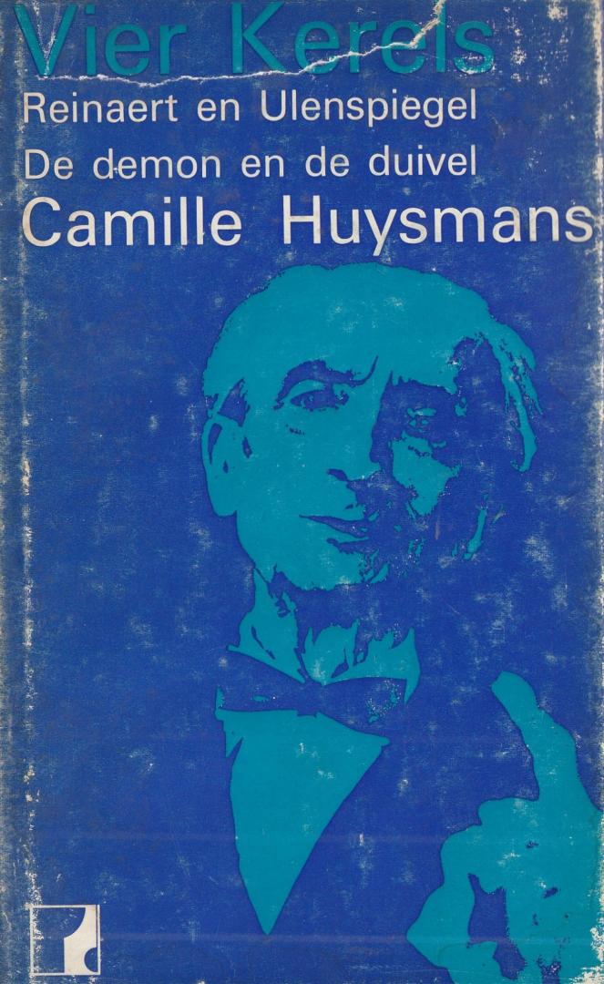 Huysmans, Camille - Vier Kerels - Reinaert en Ulenspiegel - De demon en de duivel