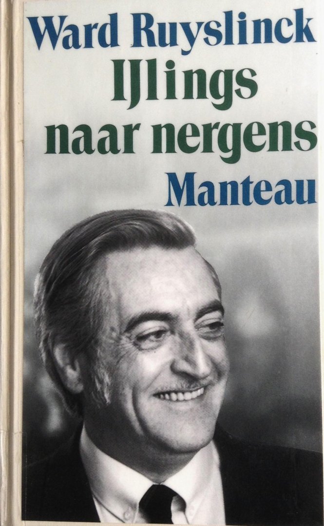 Ruyslinck, Ward - IJlings naar nergens