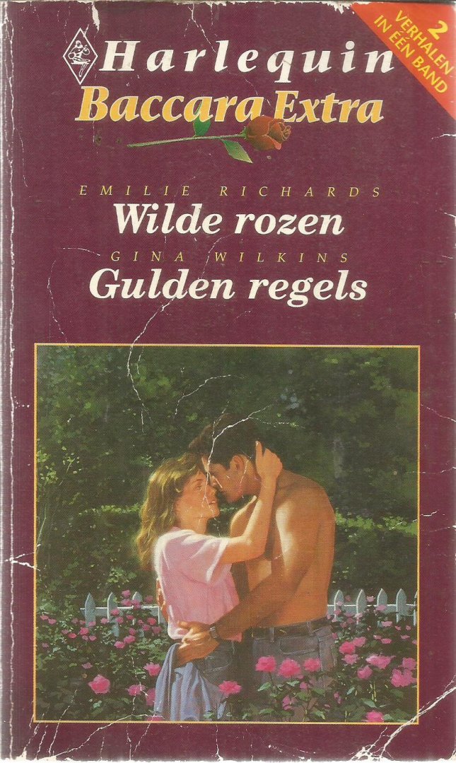 Richards, Emilie / Wilkins, Gina - Wilde rozen / Gulden regels