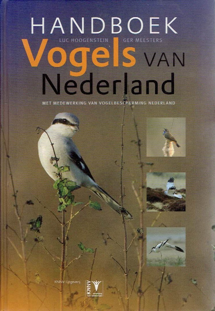 HOOGENSTEIN, Luc & Ger MEESTERS - Handboek vogels van Nederland.
