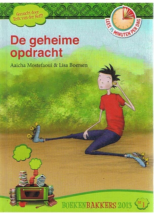Mostefaoui, Aaicha / Boersen, Lisa - De geheime opdracht