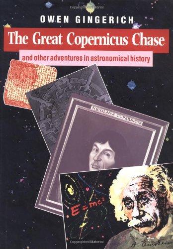 Gingerich, Owen - The Great Copernicus Chase and Other Adventures in Astronomical History