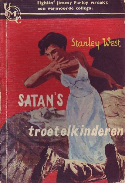 West, Stanley - Satans troetelkinderen