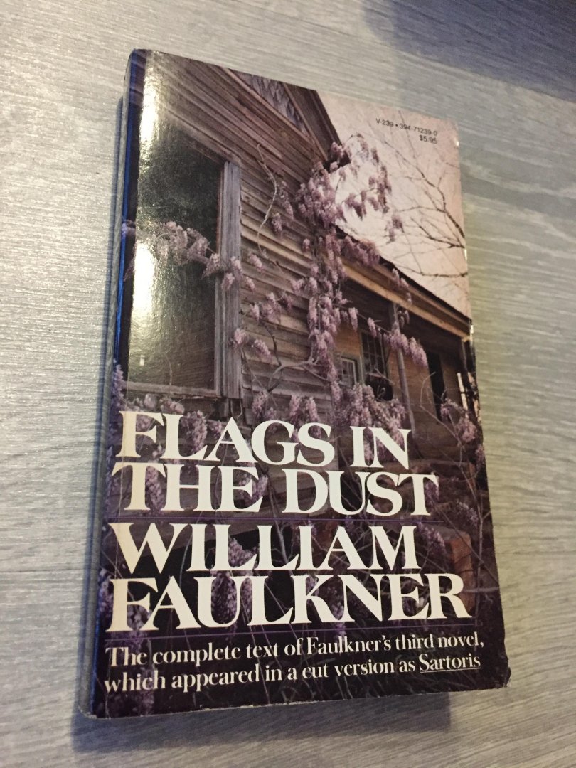 Faulkner, William - Flags in the Dust