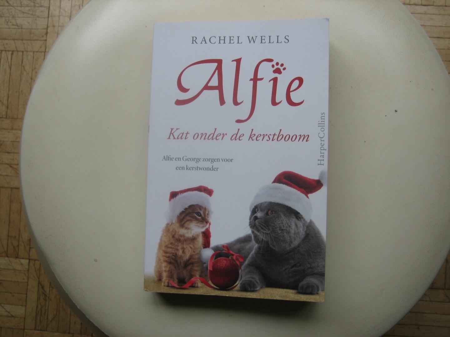 Rachel Wells - Kat onder de kerstboom / Alfie en George zorgen voor een kerstwonder