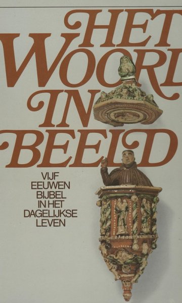PLas, Michel van der en Monnich, C.W. - Het woord in beeld