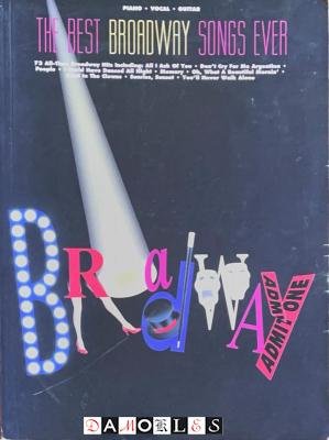  - The Best Broadway Songs Ever