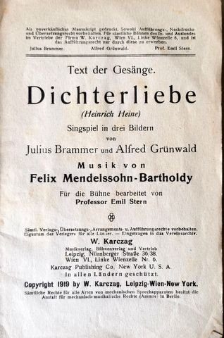 Mendelssohn, Felix: - [Libretto] Dichterliebe (Heinrich Heine). Singspiel in 3 Akten von Julius Brammer und Alfred Grünwald. Für die Bühne bearb. von Emil Stern. Textbuch