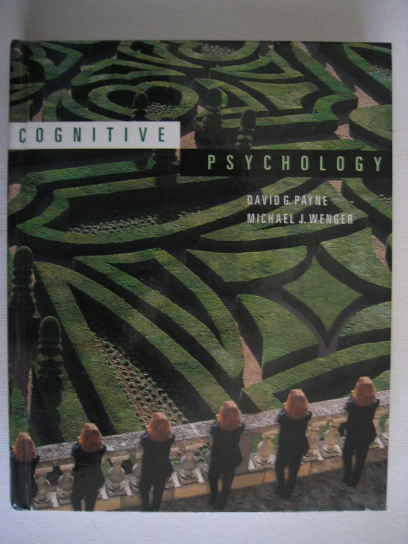 Payne, David en Michael J. Wenger - Cognitive Psychology
