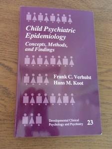 Verhulst, Frank C; Koot, Hans M. - Child psychiatric epidemiology.  Concepts, methods and findings