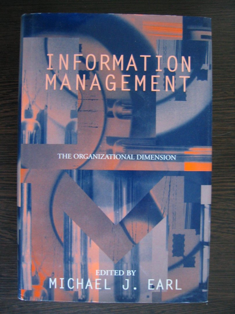 Earl, Michael J. - Information Management - The organizational dimension