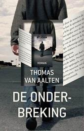Aalten, Thomas van - De onderbreking