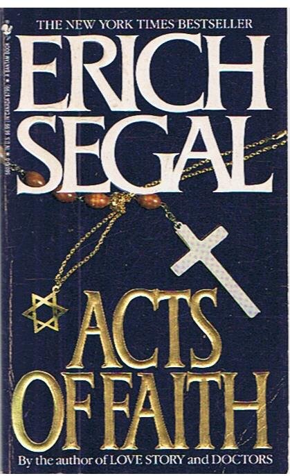 Segal, Erich - Acts of faith