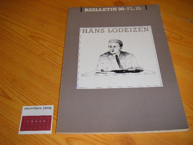 Johan Diepstraten, Phil Muysson (red.) - Hans Lodeizen, BZZLLETIN 90, jrg. 10, november 1981