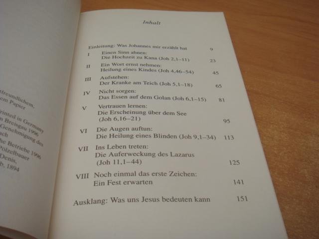 Zink, Jorg - Die sieben Zeichen - Die Wunder im Johannesevangelium als Zeichen zum Heilwerden