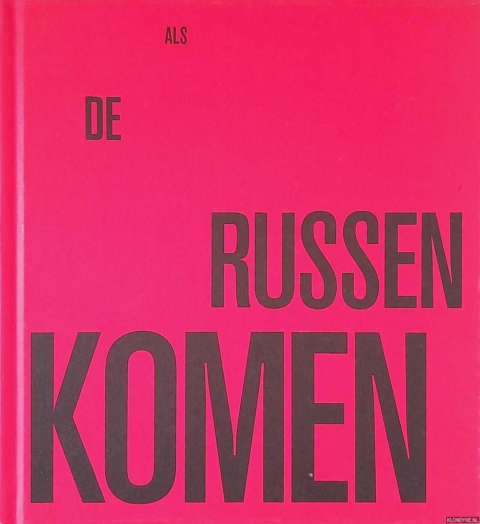 Staarman, Alfred - Als de Russen komen