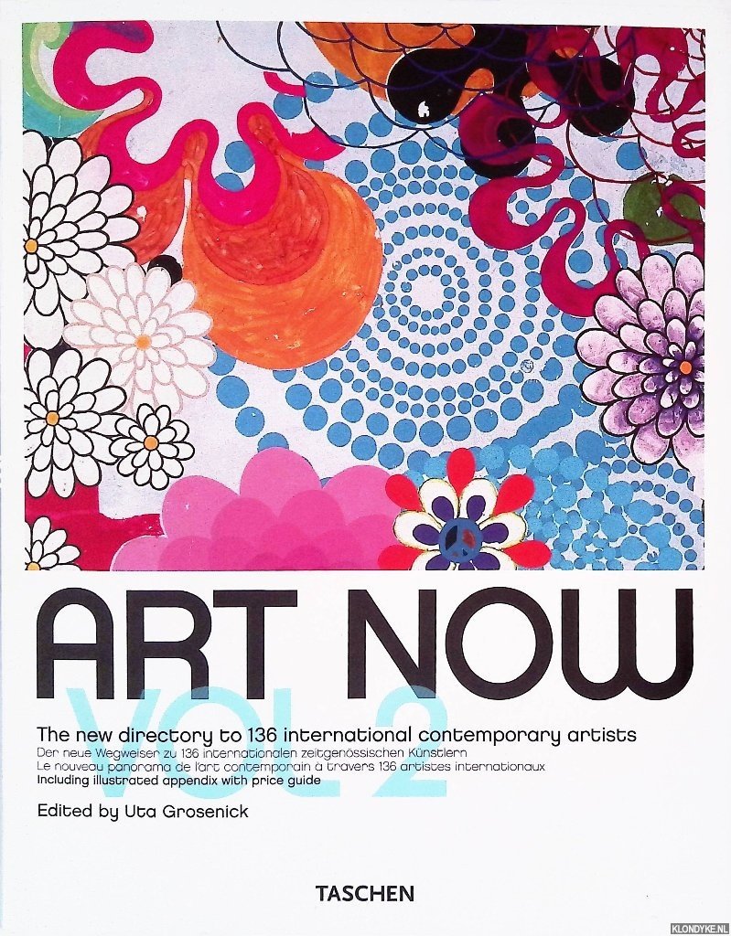 Grosenick, Uta - Art Now: Vol 2: The new directory to 136 international contemporary artists
