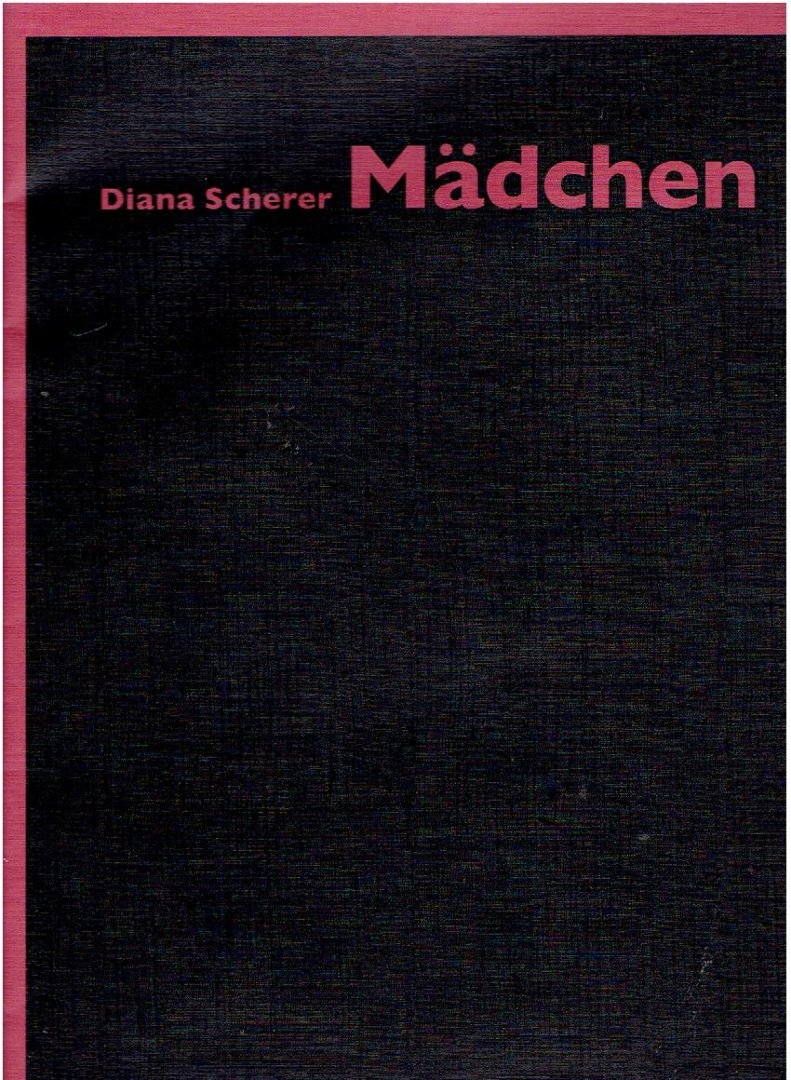 SCHERER, Diana - Diana Scherer - Mädchen.