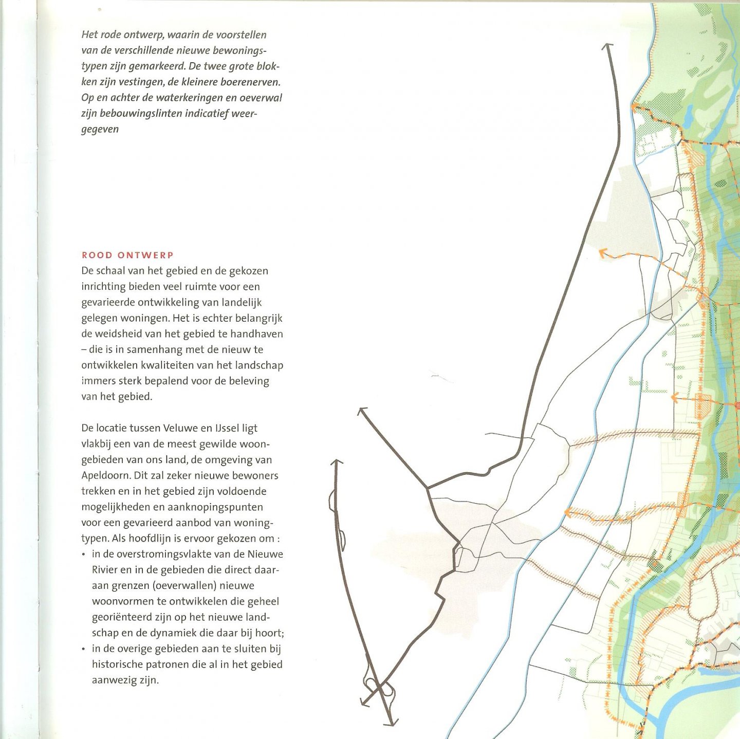 Braakhekke, Wim en  Gerard Litjens  .. Alphons van Winden  met Ans van Berkum  en Hans Hillebrand - Bouwen aan Nieuwe Rivieren met o.a.Veessen - Wapenveld - Arnhem - Ooijen - Wanssum  - Zutphen