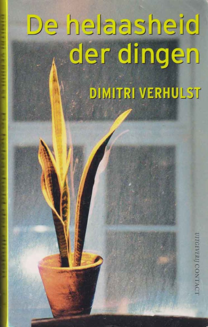 Verhulst, Dimitri - De helaasheid der dingen