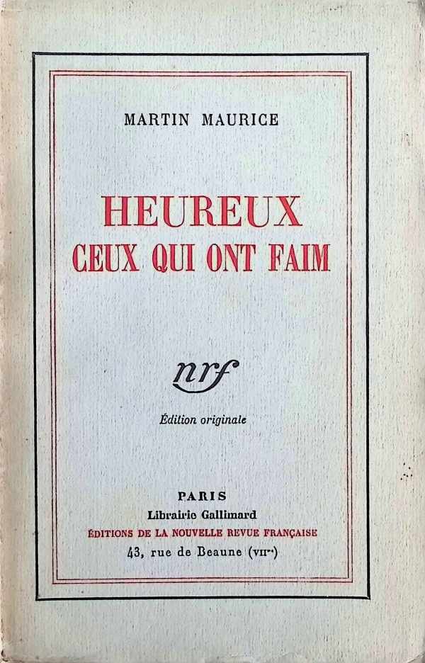Martin Maurice - Heureux ceux qui ont faim