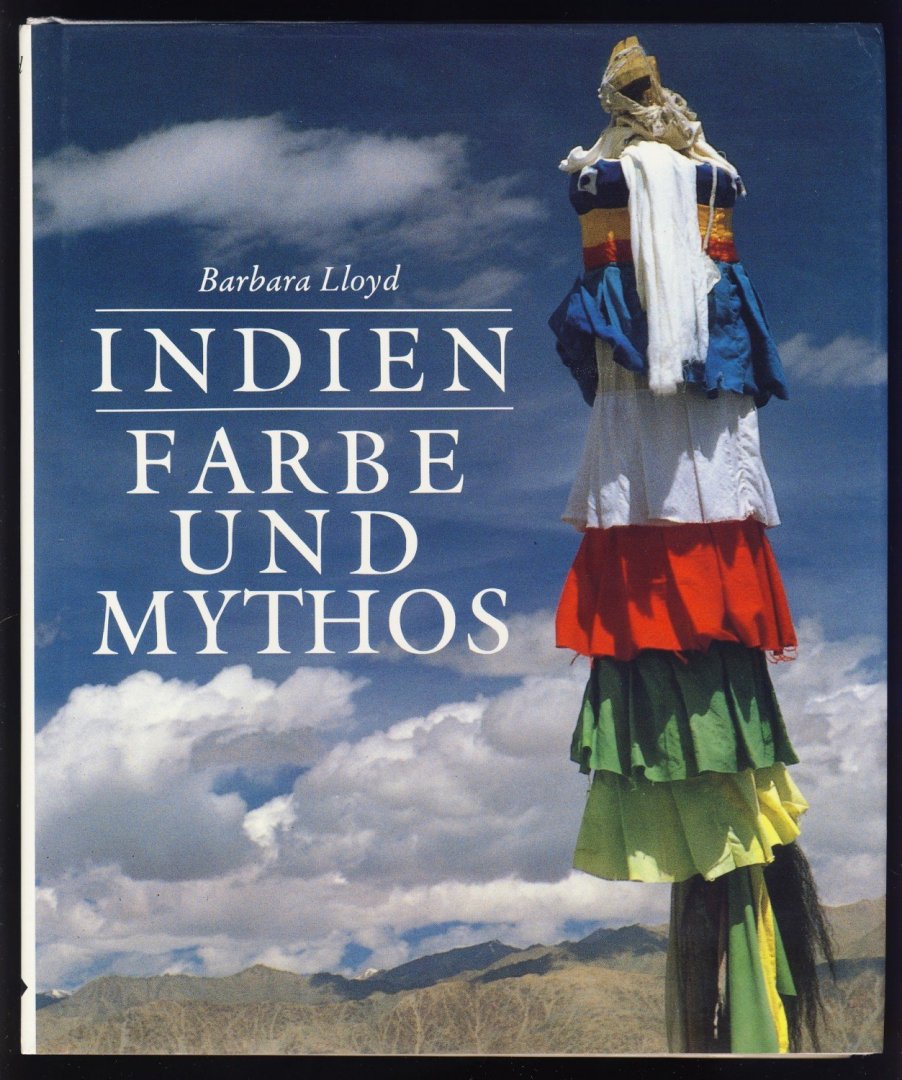 Lloyd, Barbara / Mookerjee, Ajit - Indien - Farbe und Mythos