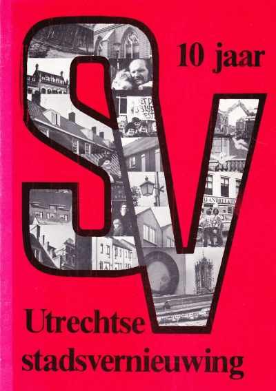 Onbekend - 10 jaar Utrechtse stadsvernieuwing