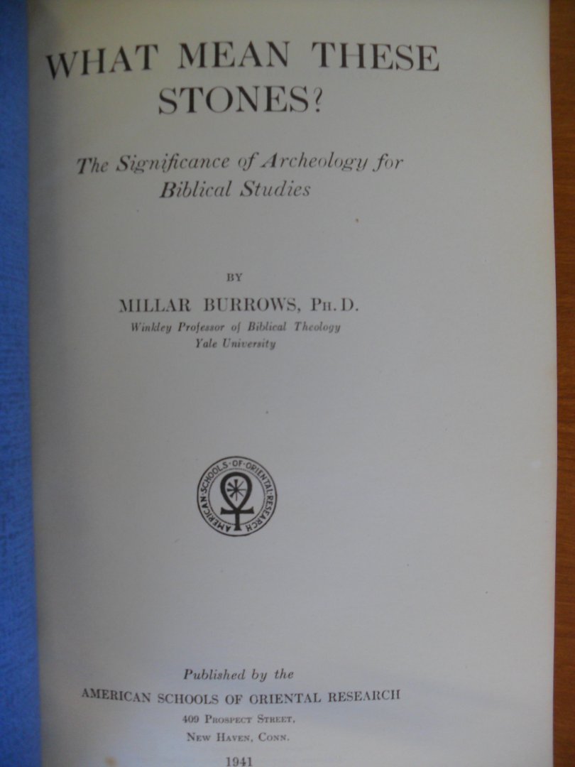 Burrows Millar - What mean these stones?