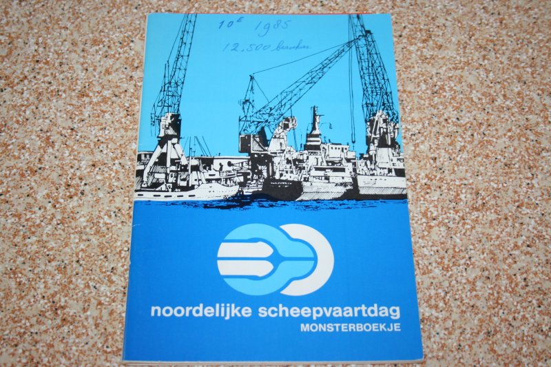  - Monsterboekje Noordelijke Scheepvaartdag  1985