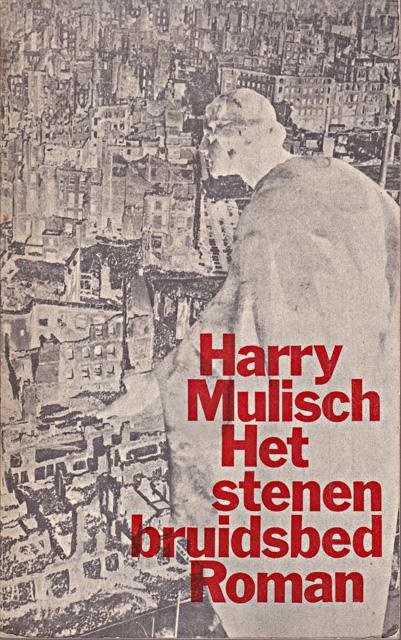 Mulisch, Harry - Het stenen bruidsbed. Roman
