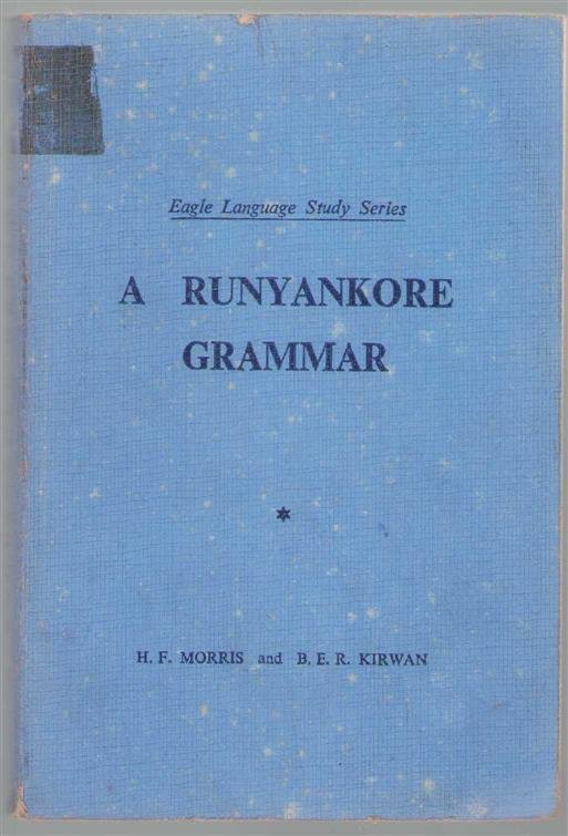 Morris, H. F. - A Runyankore Grammar