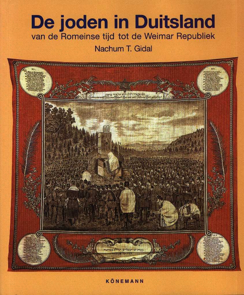 Gidal, Nachum T. - De joden in Duitsland - Van de Romeinse tijd tot de Weimar Republiek