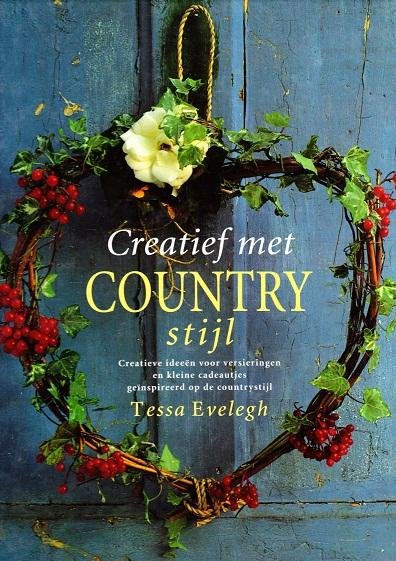 Tessa Evelegh - Creatief met country stijl