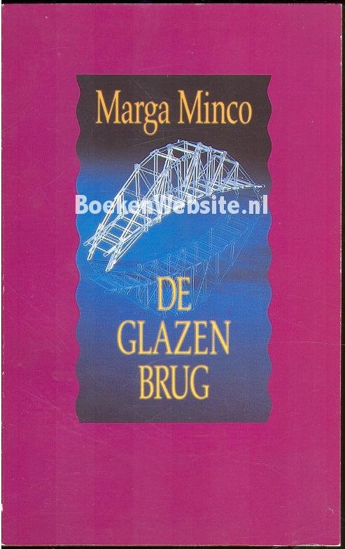 Margo Minco - De Glazen Brug