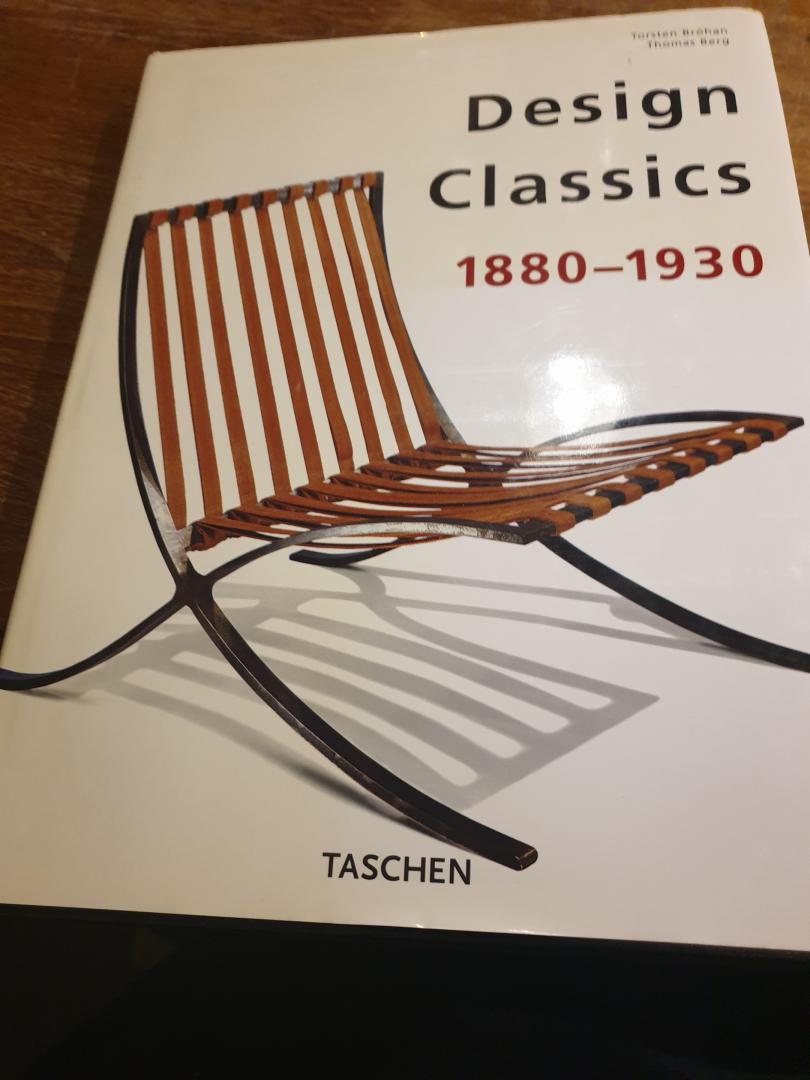Brohan, Torsten; Berg, Thomas - Design Classics 1880-1930