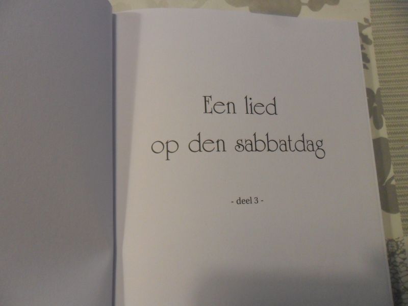  - Een lied op den sabbatdag deel 3