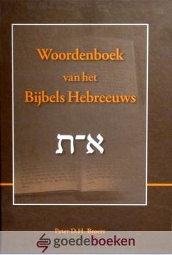 Broers, P.D.H. - Woordenboek van het Bijbels Hebreeuws *nieuw*