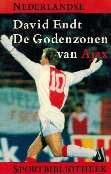 ENDT, David - De Godenzonen van Ajax