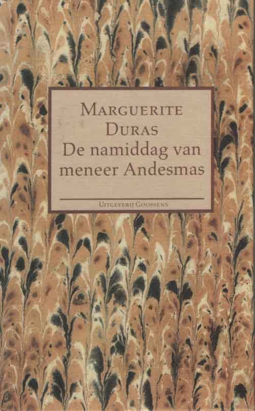 Duras, Marguerite - De namiddag van meneer Andesmas