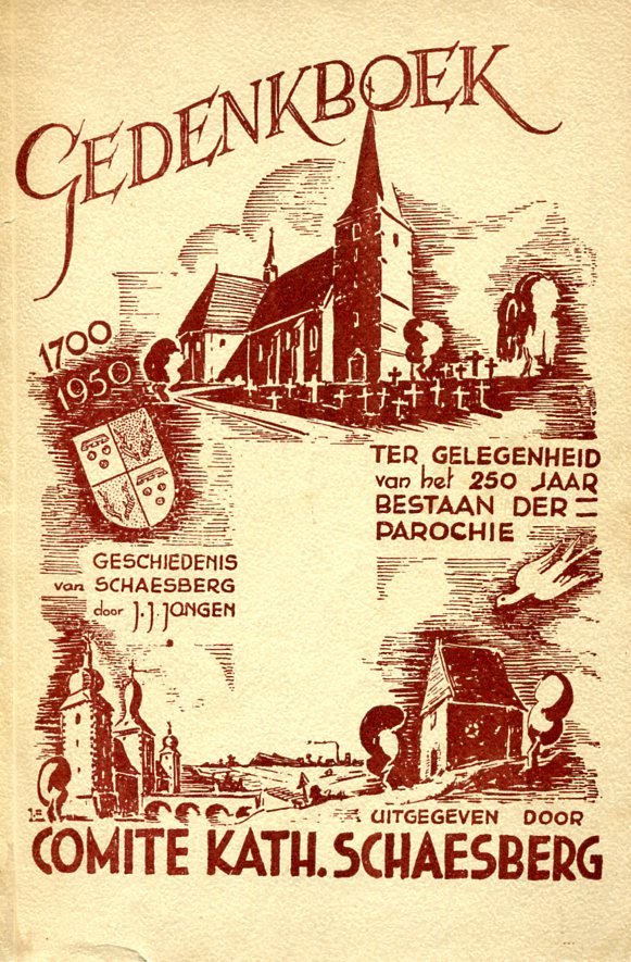 Jongen JJ - Gedenkboek / Schaesberg 1700-1950, 250 jaar bestaan parochie