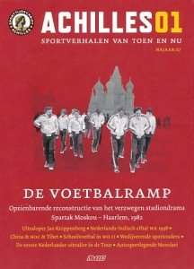 Liempt, Ad van / Luitzen, Jan (red.) - Achilles 01. Sportverhalen van toen en nu. De voetbalramp