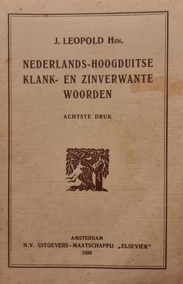 LEOPOLD J. - Nederlands-hoogduitse klank- en zinverwante woorden - achtste druk