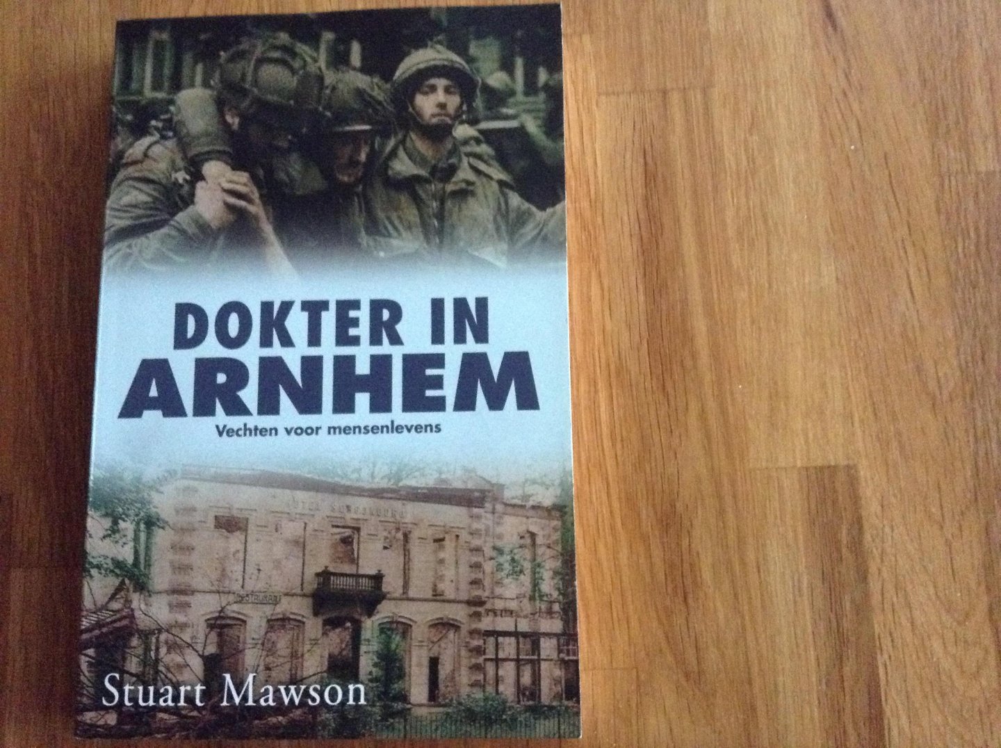 Mawson, Stuart - Dokter in Arnhem / vechten voor mensenlevens