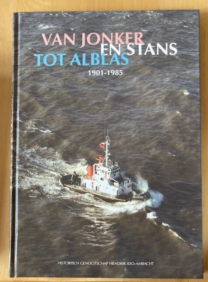 Straaten, J. van - Van Jonker en Stans tot Alblas 1901-1985