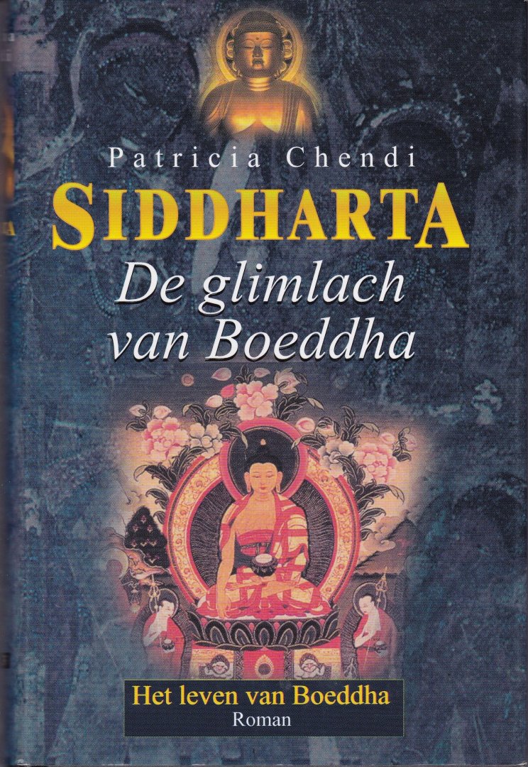 Chendi, Patricia - Siddharta / 3 De glimlach van boeddha