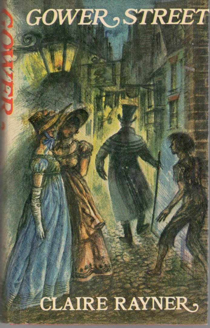 Rayner, Claire - Gower Street  /   historical romance