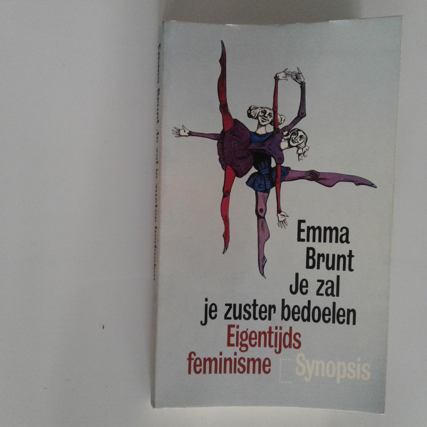 Brunt, Emma - Emma Brunt ; Je zal je zuster bedoelen